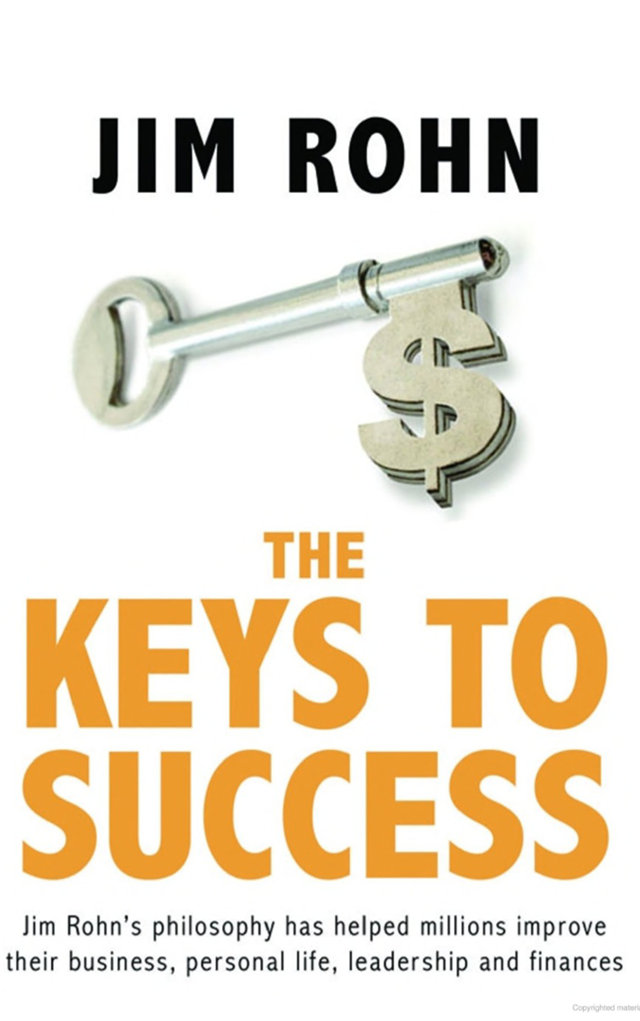 The Keys To Success by Jim Rohn